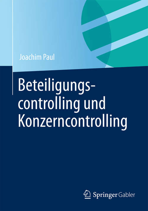Book cover of Beteiligungscontrolling und Konzerncontrolling (2014)