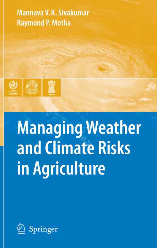 Book cover of Managing Weather and Climate Risks in Agriculture (2007)