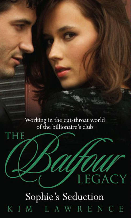 Book cover of Sophie's Seduction (ePub First edition) (The Balfour Legacy #4)