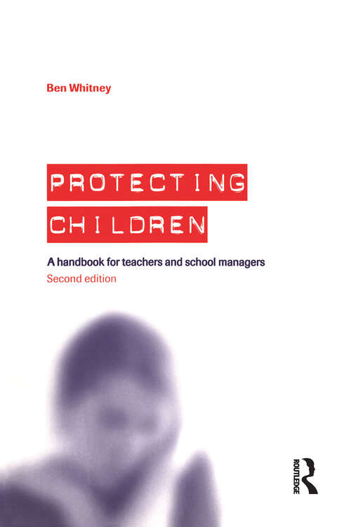 Book cover of Protecting Children: A Handbook for Teachers and School Managers (2)