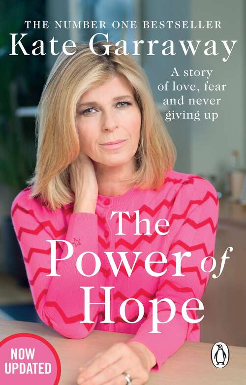 Book cover of The Power Of Hope: The moving memoir from TV’s Kate Garraway