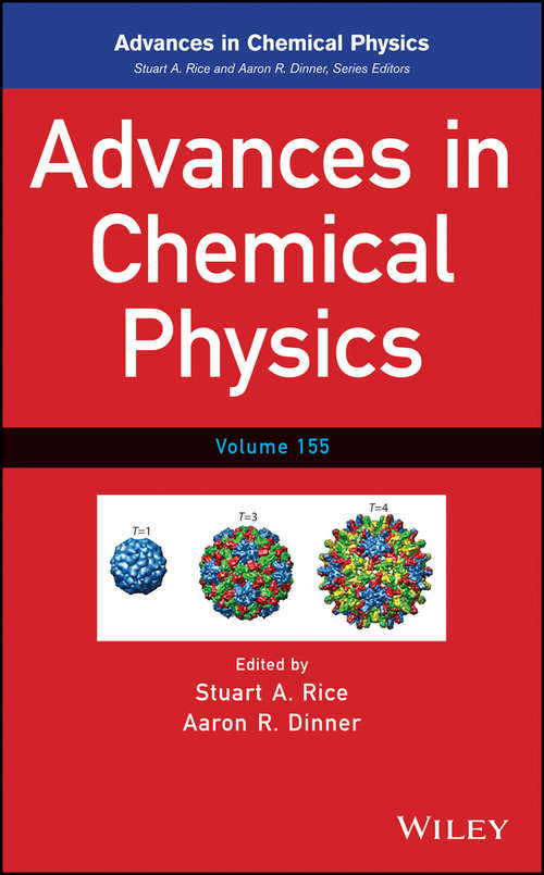 Book cover of Advances in Chemical Physics (Volume 155) (Advances in Chemical Physics)