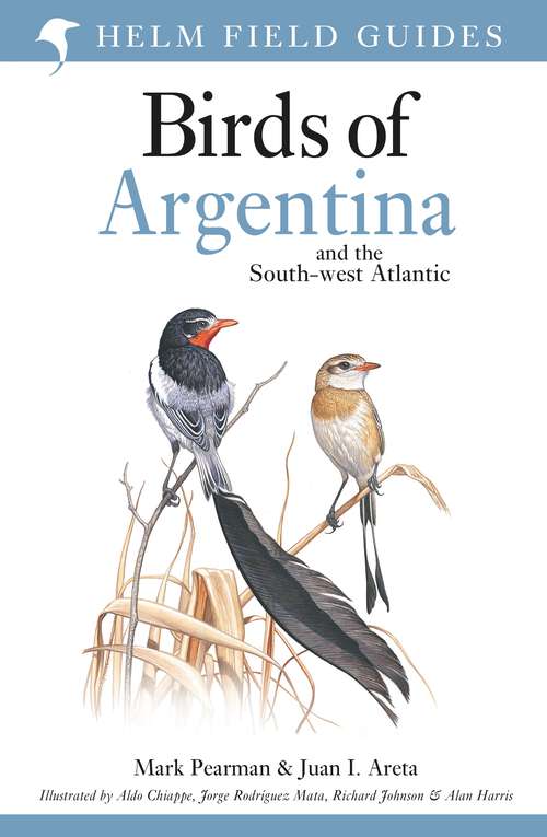 Book cover of Field Guide to the Birds of Argentina and the Southwest Atlantic (Helm Field Guides)