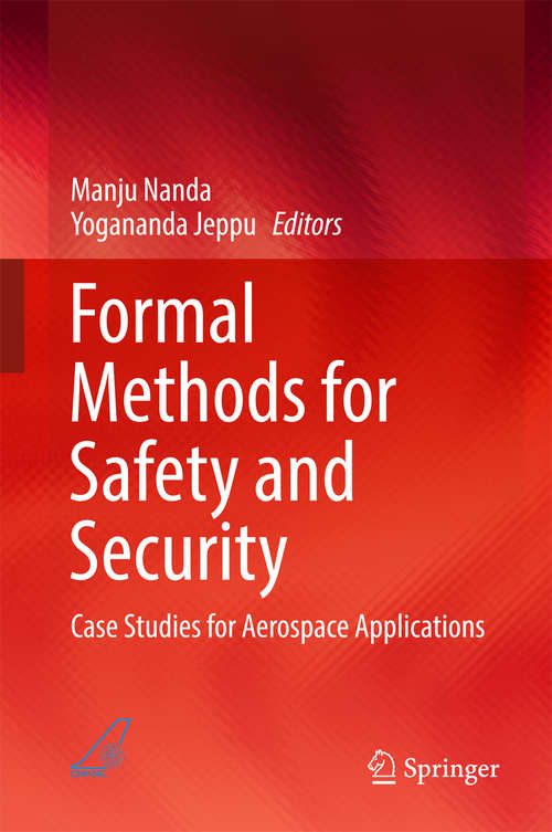 Book cover of Formal Methods for Safety and Security: Case Studies for Aerospace Applications