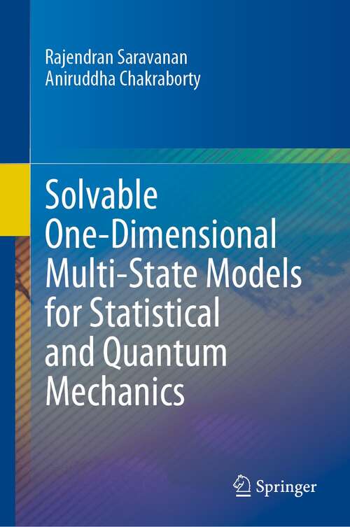 Book cover of Solvable One-Dimensional Multi-State Models for Statistical and Quantum Mechanics (1st ed. 2021)