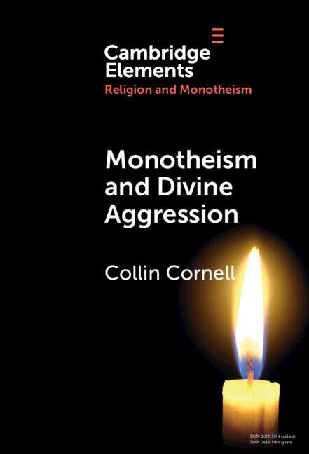 Book cover of Monotheism and Divine Aggression (Elements in Religion and Monotheism)