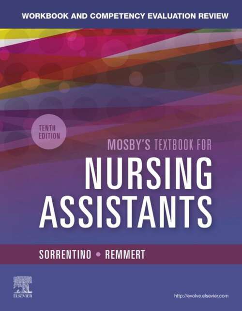 Book cover of Workbook and Competency Evaluation Review for Mosby's Textbook for Nursing Assistants - E-Book (10)