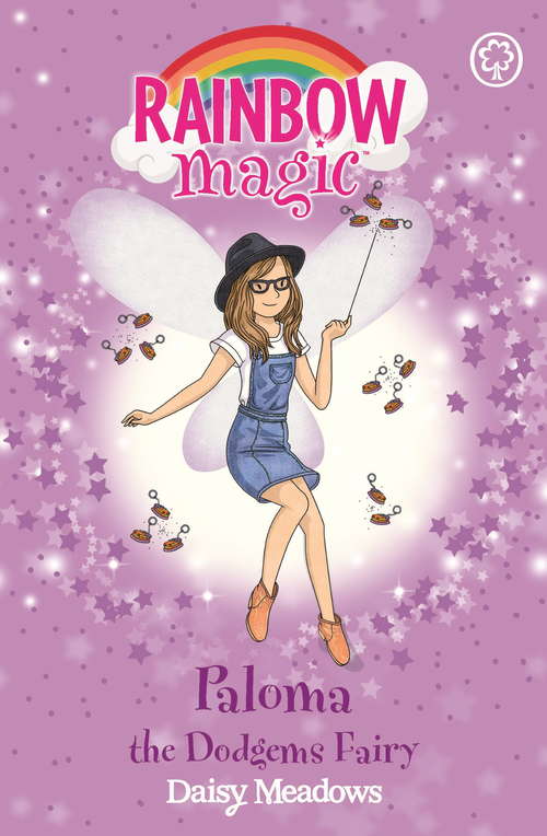 Book cover of Paloma the Dodgems Fairy: The Funfair Fairies Book 3 (Rainbow Magic)