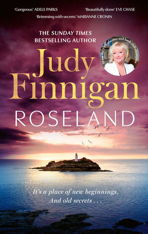 Book cover of Roseland: The beautiful, heartrending new novel from the much loved Richard and Judy Book Club champion