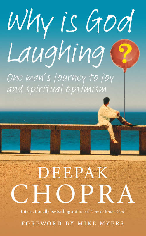 Book cover of Why Is God Laughing?: One man's journey to joy and spiritual optimism