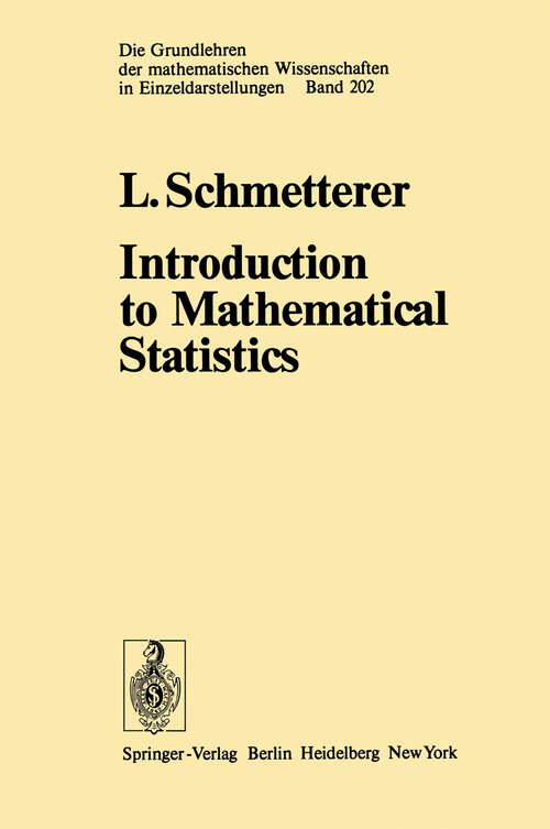 Book cover of Introduction to Mathematical Statistics (1974) (Grundlehren der mathematischen Wissenschaften #202)
