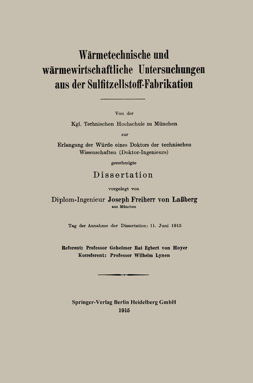 Book cover of Wärmetechnische und wärmewirtschaftliche Untersuchungen aus der Sulfitzellstoff-Fabrikation (1915)