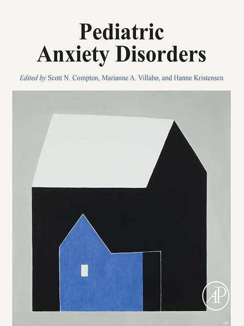 Book cover of Pediatric Anxiety Disorders