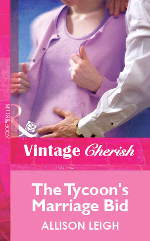 Book cover of The Tycoon's Marriage Bid (ePub First edition) (Mills And Boon Vintage Cherish Ser.)