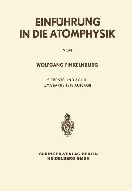 Book cover of Einführung in die Atomphysik (8. Aufl. 1962)