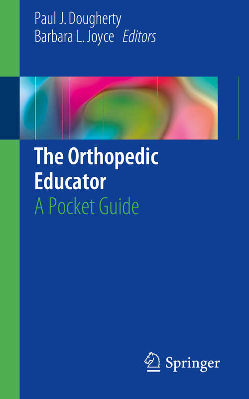Book cover of The Orthopedic Educator: A Pocket Guide