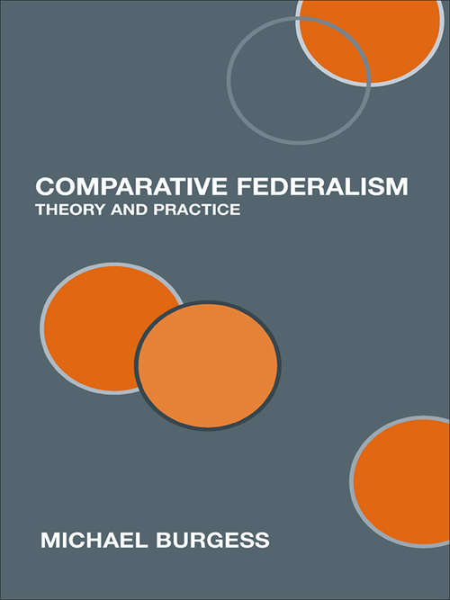 Book cover of Comparative Federalism: Theory and Practice