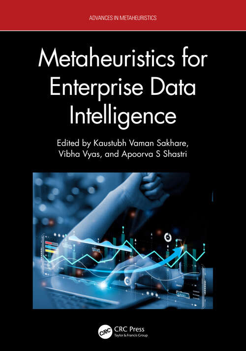 Book cover of Metaheuristics for Enterprise Data Intelligence (Advances in Metaheuristics)