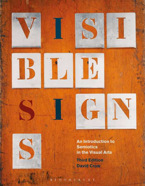 Book cover of Visible Signs: An Introduction to Semiotics in the Visual Arts (Required Reading Range)