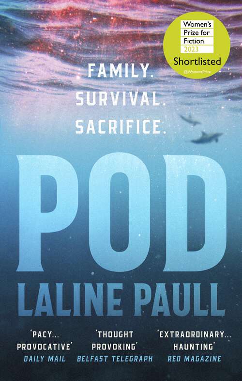 Book cover of Pod: From the Women's Prize shortlisted author of The Bees