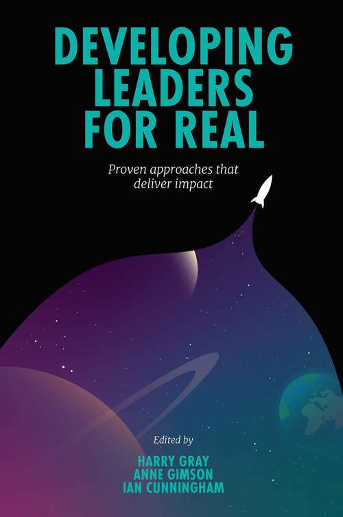 Book cover of Developing Leaders For Real: Proven approaches that deliver impact