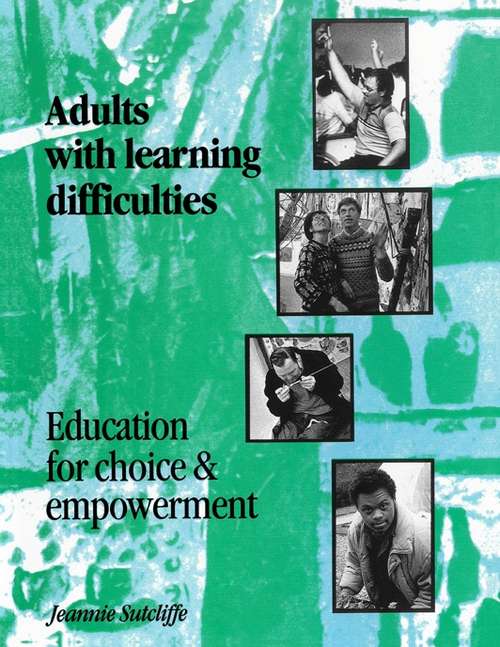 Book cover of Adults with Learning Difficulties (UK Higher Education OUP  Humanities & Social Sciences Education OUP)
