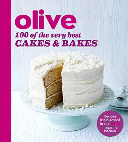 Book cover of Olive: 100 Of The Best Cakes(ebook) (Olive Magazine)