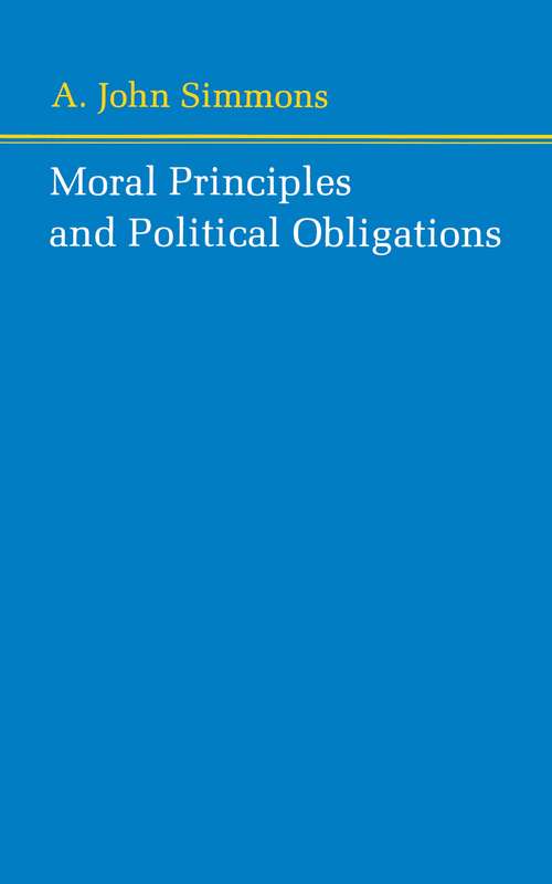 Book cover of Moral Principles and Political Obligations