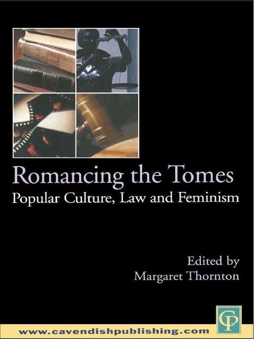Book cover of Romancing the Tomes: Popular Culture, Law and Feminism
