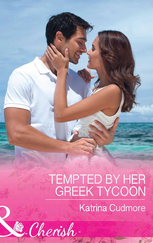 Book cover of Tempted By Her Greek Tycoon: Tempted By Her Greek Tycoon / Just What The Cowboy Needed (the Bachelors Of Blackwater Lake, Book 12) (ePub edition) (Mills And Boon Cherish Ser.)