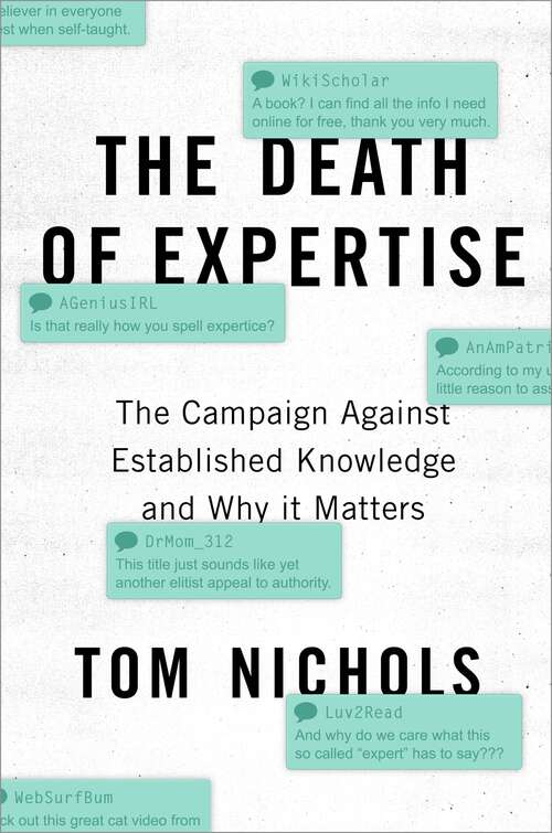 Book cover of The Death of Expertise: The Campaign against Established Knowledge and Why it Matters