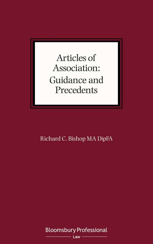 Book cover of Articles of Association: Guidance and Precedents (Directors' Handbook Series)