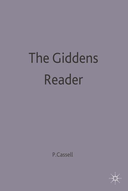 Book cover of The Giddens Reader (1st ed. 1993)