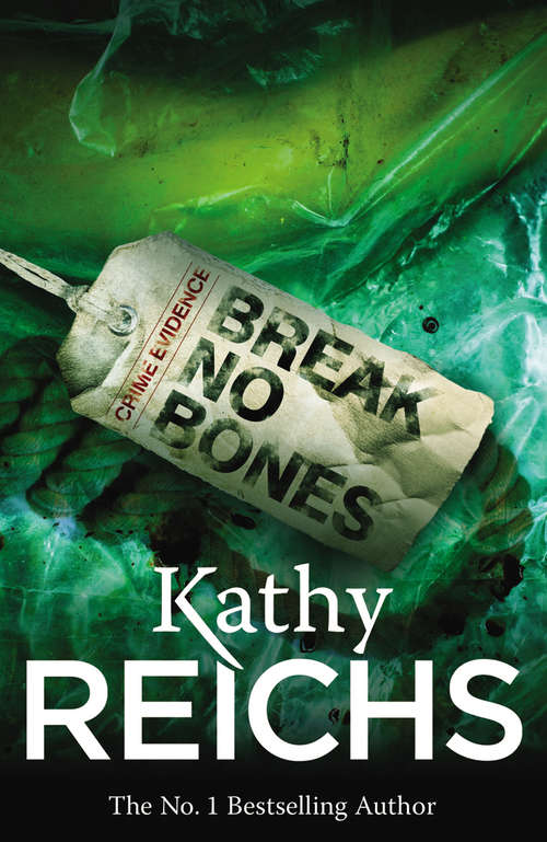 Book cover of Break No Bones: (Temperance Brennan 9) (Temperance Brennan #9)