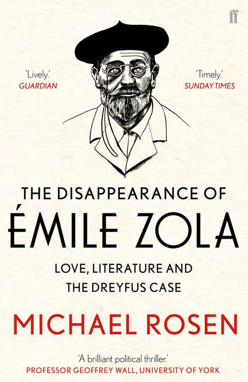 Book cover of The Disappearance of Émile Zola: Love, Literature and the Dreyfus Case (Main)