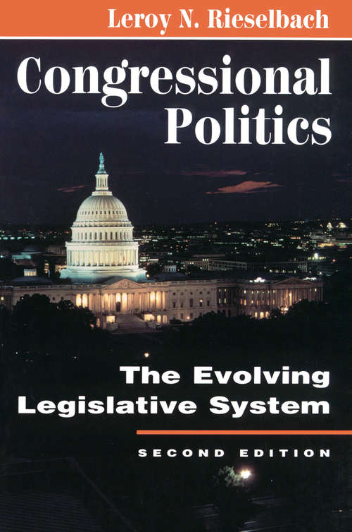 Book cover of Congressional Politics: The Evolving Legislative System (2) (Transforming American Politics - Studies In Int... Ser.)