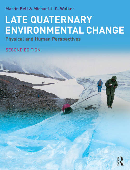 Book cover of Late Quaternary Environmental Change: Physical and Human Perspectives