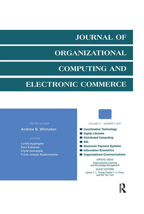 Book cover of Organizational Learning and Knowledge Management: A Special Issue of the journal of Organizational Computing and Electronic Commerce