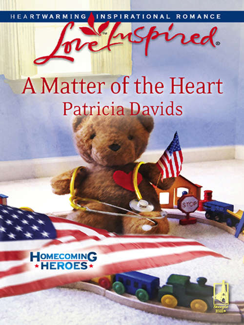 Book cover of A Matter of the Heart: A 2-in-1 Collection (ePub First edition) (Homecoming Heroes #4)