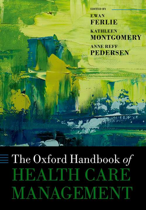 Book cover of The Oxford Handbook of Health Care Management (Oxford Handbooks)