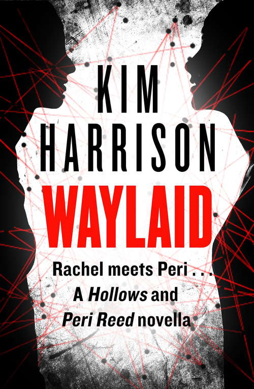 Book cover of Waylaid: A Hollows and Peri Reed novella