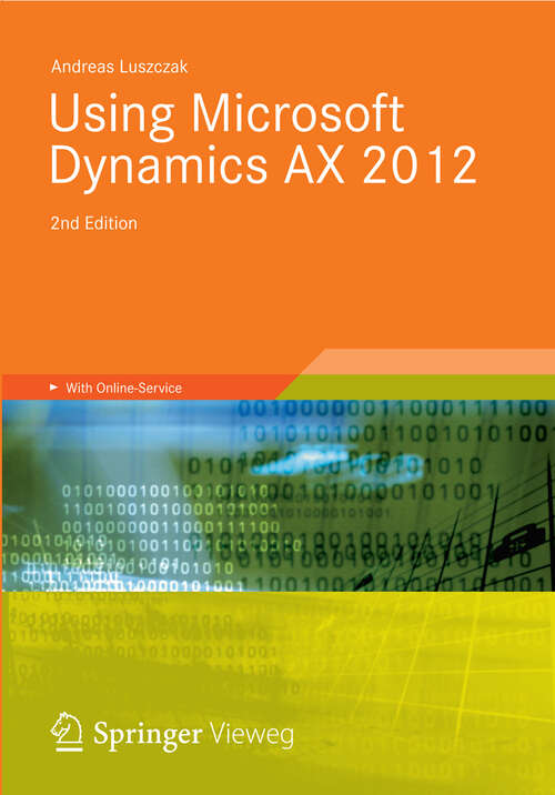 Book cover of Using Microsoft Dynamics AX 2012 (2nd ed. 2012)