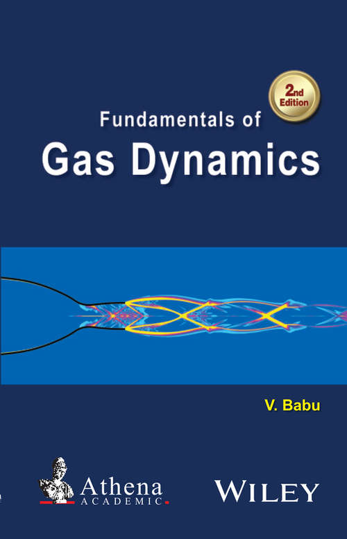 Book cover of Fundamentals of Gas Dynamics: Fundamentals Of Gas Dynamics (2nd Edition) (2) (Ane/Athena Books)