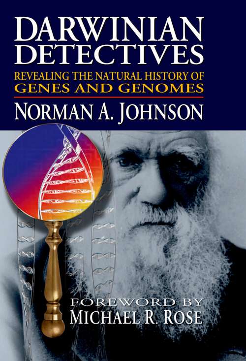 Book cover of Darwinian Detectives: Revealing the Natural History of Genes and Genomes