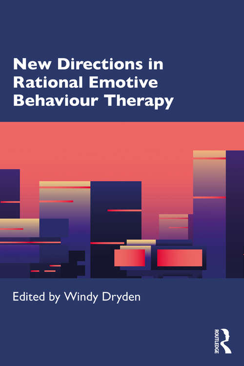 Book cover of New Directions in Rational Emotive Behaviour Therapy