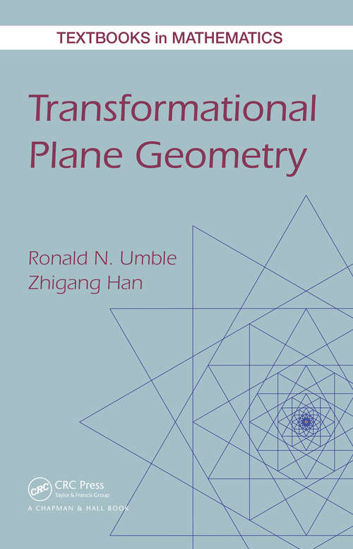 Book cover of Transformational Plane Geometry (Textbooks In Mathematics Ser.)