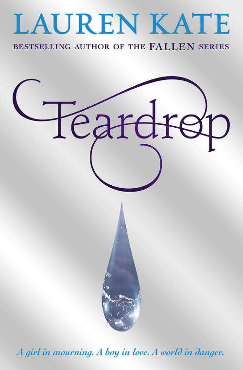 Book cover of Teardrop: (Teardrop Trilogy Book 1) (Teardrop: Bk. 1)