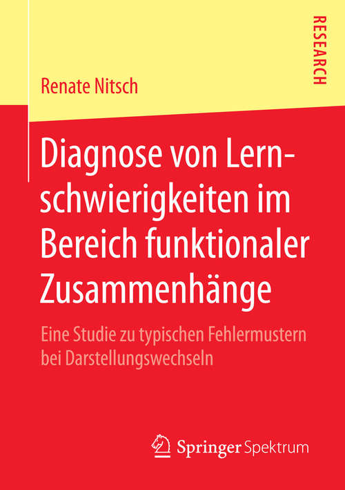 Book cover of Diagnose von Lernschwierigkeiten im Bereich funktionaler Zusammenhänge: Eine Studie zu typischen Fehlermustern bei Darstellungswechseln (2015)