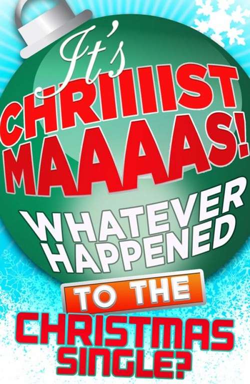 Book cover of It’s Christmas!: Whatever Happened To The Christmas Single? (ePub edition)