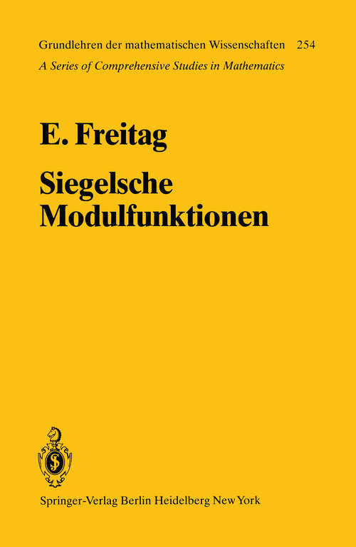 Book cover of Siegelsche Modulfunktionen (1983) (Grundlehren der mathematischen Wissenschaften #254)